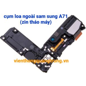 Cụm loa ngoài sam sung A71(zin tháo máy)