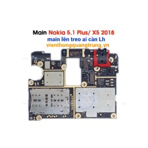 Main Nokia 5.1plus zin lên treo